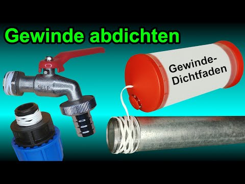 Gewinde ganz einfach mit einem Dicht-Faden abdichten! #Anleitung