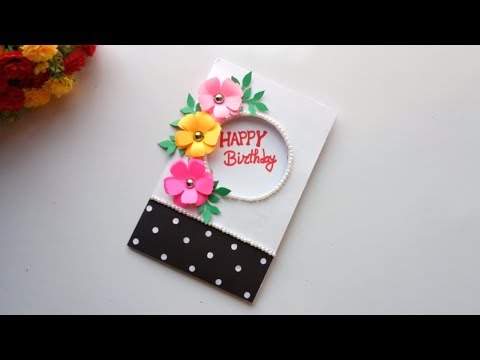 Beautiful Handmade Birthday Card idea -DIY GREETING cards for birthday