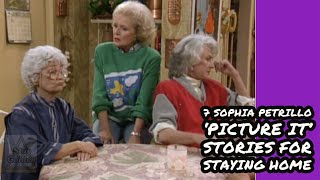 7 Sophia Petrillo 'Picture It' Stories For Staying In Tonight