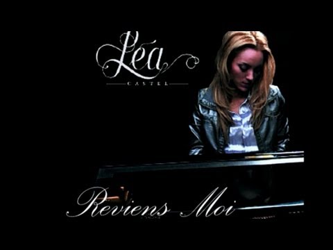 Léa Castel - Reviens moi (Pressée de vivre / Album 2008)