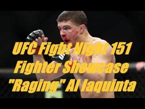 UFC Fight Night 151 - Fighter Showcase - "Raging" Al Iaquinta - Ruthless Rage Quit Win