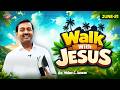 Walk With Jesus Bro Mohan C Lazarus June 21 Episode 2692 Tamil Fathersday