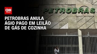 Vídeo: Petrobras anula ágio pago em leilão de gás | CNN NOVO DIA
