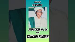Download lagu Abah guru sekumpul : perhatikan hal ini saat bangun rumah mp3