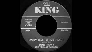 James Brown \u0026 The Famous Flames - Every Beat Of My Heart