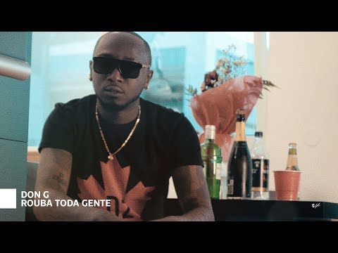 Don G - Rouba Toda Gente (Feat. Godô & Van Sophie)