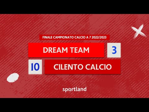 HIGHLIGHTS • Finale Campionato Calcio a 7 - Dream Team vs Cilento Calcio
