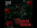 DISTORTED REFLECTION Doom Zone Full Album 2026