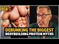Straight Facts: Debunking The Biggest Protein Myths For Building Muscle
