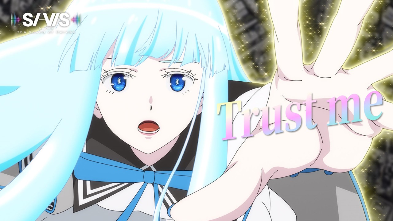 【Lyric Video】SI-VIS「Trust me」｜TVアニメ『SI-VIS: The Sound of Heroes』第15話劇中歌