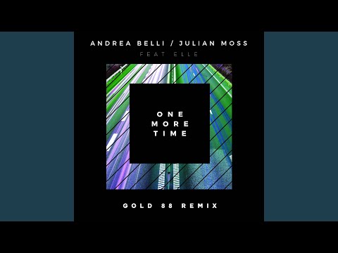 One More Time (feat. Elle) (Gold 88 Remix)