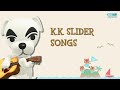 KK Slider Songs (all songs) | ACNH
