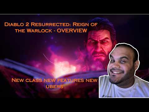 After 25 years we finally get an expansion!? Diablo 2 Ressurrected: Reign of the Warlock Overview