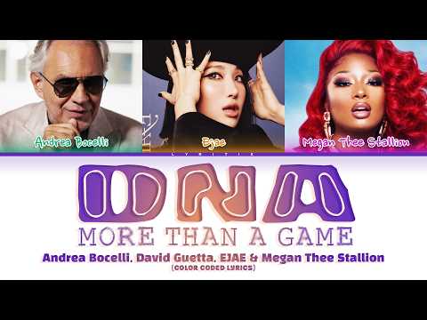 Andrea Bocelli, David Guetta, EJAE & Megan Thee Stallion 'DNA (More Than A Game)' FIFA Song Lyrics