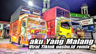 Download lagu Dj Aku Yang Malang Tiktok Viral Terbaru 2022 [ oashu id remix ] mp3