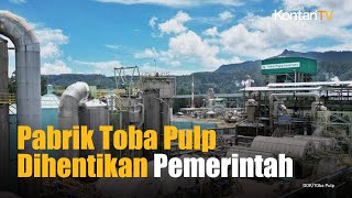 Download lagu Pemerintah Resmi Hentikan Sementara Operasional Pabrik Toba Pulp Lestari di Sumatera mp3