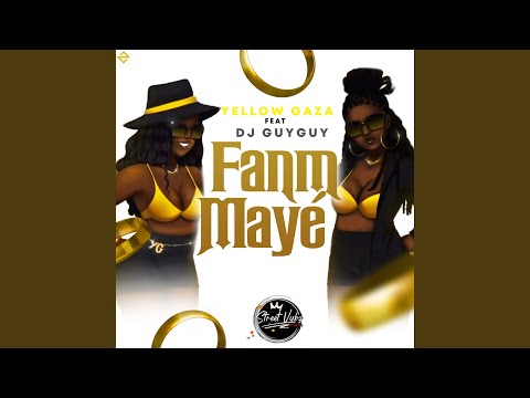 Fanm Mayé (feat. Yellow Gaza Girls)