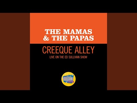 Creeque Alley (Live On The Ed Sullivan Show, June 11, 1967)