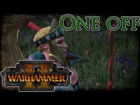 Total War Warhammer 2 Alarielle The Radiant (H/H) -  Let's Stream One Off