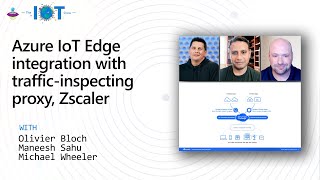 Download the video "Azure IoT Edge integration with traffic-inspecting proxy, Zscaler"