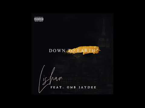 OMB JayDee X Lishan - Down To Earth (Audio)
