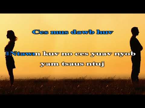 David Yang Ft. Mang Vang - Yog Koj Mus Tiag karaoke