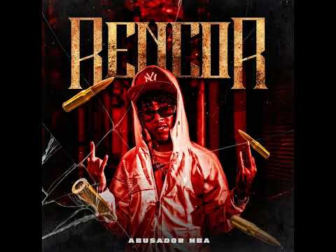 Abusador NBA - Rencor (Audio Oficial)