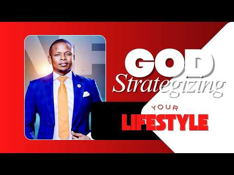 GOD STRATEGIZING YOUR LIFESTYLE | PROPHET SHEPHERD BUSHIRI
