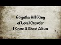 Golgotha Hill (King Of Love)