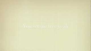 You Set Me Free - Angela Miller Lyrics