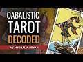 Qabalistic Tarot Explained  The Astrological Secrets of the Major Arcana