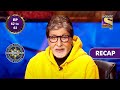 Kaun Banega Crorepati Season 13 | कौन बनेगा करोड़पति  | Ep 62 & Ep 63 | RECAP
