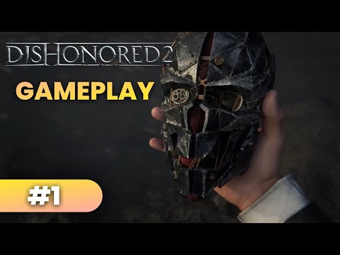 Dishonored 2 stealth Gameplay A long day in Dunwall
