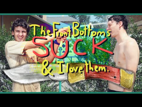 The Front Bottoms SUCK and i love them