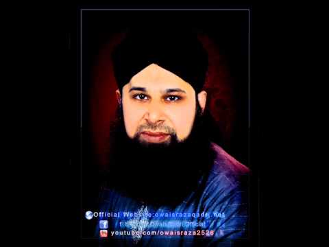 Madine Ke Wali Do Alam | Bulbul e Madina Hazrat Owais Raza Qadri Sb | Studio Version
