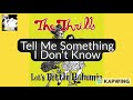 The Thrills - Tell Me Something I Don't Know [karaoke]