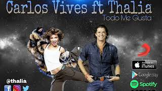 Thalia ❌ Carlos Vives - Todo Me Gusta