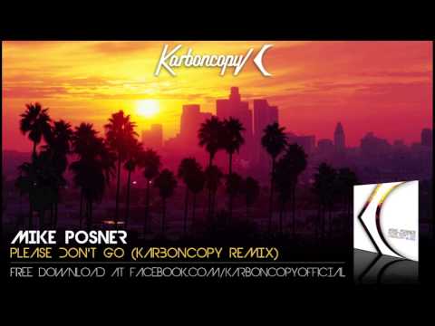 Please Don't Go (Karboncopy Remix) - Mike Posner