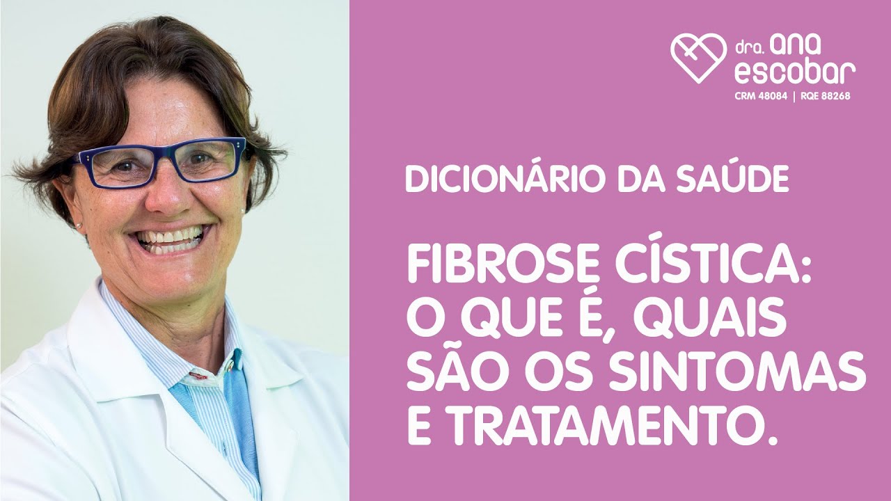 Fibrose cística: o que é, quais são os sintomas e tratamento.