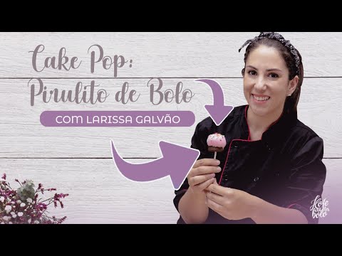 Cake Pop: o pirulito de bolo