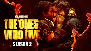 The Walking Dead: The Ones Who Live Season 2 Trailer | Release Date | Renewal Updates!!