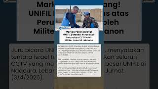 Markas PBB Diserang! UNIFIL Bereaksi Keras atas Perusakan CCTV oleh Militer Israel di Lebanon