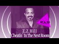 ZZ Hill - Cheatin' In The Next Room (Karaoke)