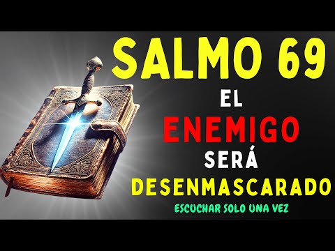 Salmo 69 - Oración PODEROSA para LIBERARTE de la PERSECUCIÓN pidiendo la AYUDA DE DIOS!!