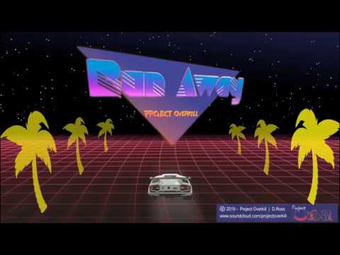 Run Away - Project Overkill - (2019)