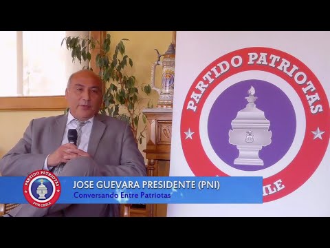 Entrevista A José Guevara Presidente (PNI) Conversando Entre Patriotas Cap 5