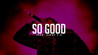 &quot;So good&quot; - Inspiring Young Thug x Trap Instrumental (Prod : Danny E.B)