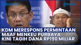 Dedi Mulyadi Merespons Permintaan Maaf Menkeu Purbaya: Tak Perlu Minta Maaf, Bayar Saja Dana Rp190 M