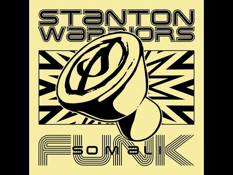 Stanton Warriors - Somali Funk