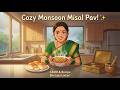 A Rainy Day In Maharashtra Making Spicy Misal Pav ️ ️